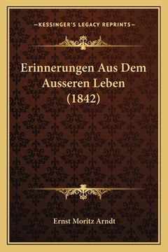 portada Erinnerungen Aus Dem Ausseren Leben (1842) (in German)