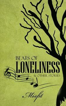 portada Beats of Loneliness & Other Stories (en Inglés)
