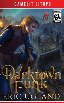 portada Darktown Funk: A LitRPG/GameLit Adventure (en Inglés)