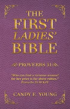 portada The First Ladies' Bible: Proverbs 31 (en Inglés)