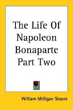 portada the life of napoleon bonaparte part two (in English)