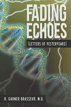 portada Fading Echoes: (Letters of Yesteryears) (in English)