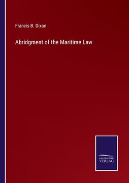 portada Abridgment of the Maritime Law (en Inglés)