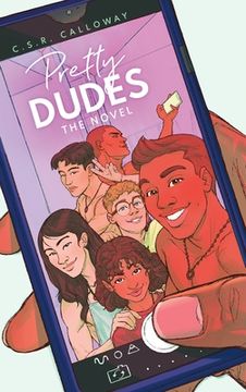 portada Pretty Dudes: The Novel (en Inglés)