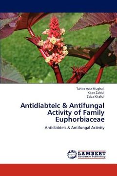 portada antidiabteic & antifungal activity of family euphorbiaceae (en Inglés)