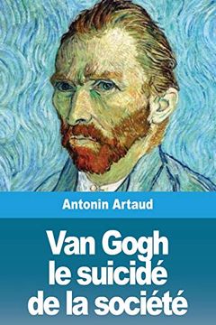 portada Van Gogh le Suicidé de la Société (en Francés)