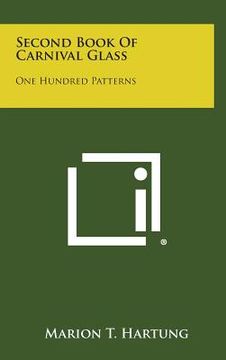 portada Second Book of Carnival Glass: One Hundred Patterns (en Inglés)