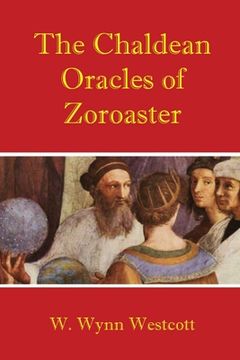 portada The Chaldean Oracles of Zoroaster (in English)