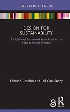 portada Design for Sustainability (Open Access): A Multi-Level Framework From Products to Socio-Technical Systems (Routledge Focus on Environment and Sustainability) (en Inglés)