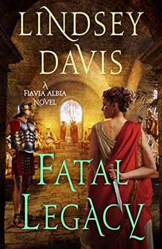 portada Fatal Legacy: A Flavia Albia Novel (Flavia Albia Series, 11) (in English)