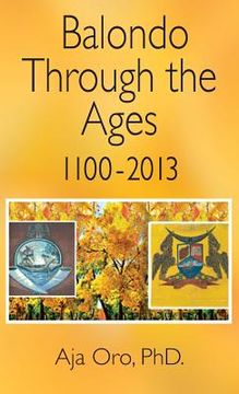 portada Balondo Through the Ages 1100-2013 (en Inglés)