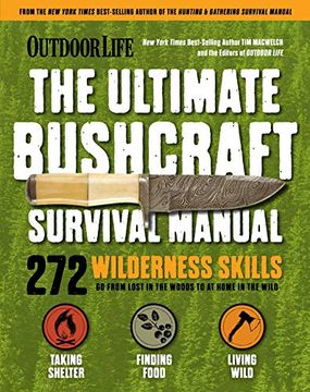 portada Ultimate Bushcraft Survival Manual: 272 Wilderness Skills Survival Handbook Gifts for Outdoorsman (en Inglés)