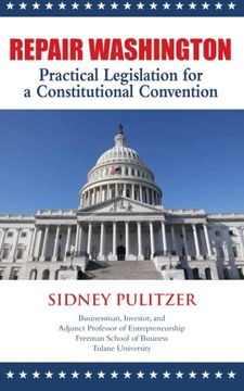 portada Repair Washington: Practical Legislation for a Constitutional Convention