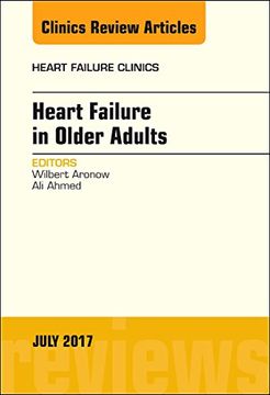 portada Heart Failure in Older Adults, an Issue of Heart Failure Clinics (Volume 13-3) (The Clinics: Internal Medicine, Volume 13-3) (en Inglés)
