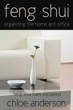 portada Feng Shui: Organizing the Home and Office Feng Shui Rules Explained