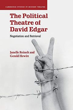 portada The Political Theatre of David Edgar: Negotiation and Retrieval (Cambridge Studies in Modern Theatre) (en Inglés)
