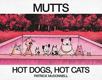 portada Hot Dogs, hot Cats: A Mutts Treasury (en Inglés)