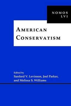 portada American Conservatism: NOMOS LVI (NOMOS - American Society for Political and Legal Philosophy)