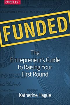 portada Funded: The Entrepreneur's Guide to Raising Your First Round