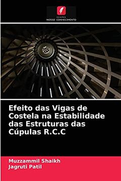 portada Efeito das Vigas de Costela na Estabilidade das Estruturas das Cúpulas R. Co Co (en Portugués)