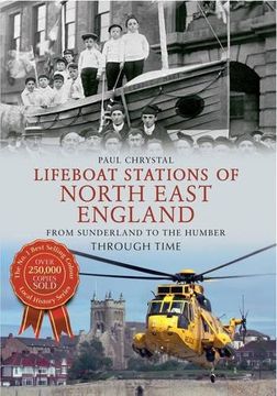 portada Lifeboat Stations of North East England from Sunderland to the Humber Through Time (en Inglés)