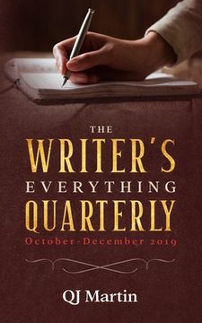 portada The Writer's Everything Quarterly: Essays on Writing from October-December 2019 (in English)