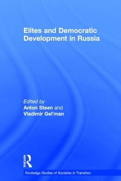 portada elites and democratic development in russia (en Inglés)