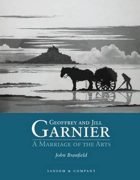 portada Geoffrey and Jill Garnier: A Marriage of the Arts (en Inglés)