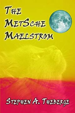 portada The Metsche Maelstrom (in English)
