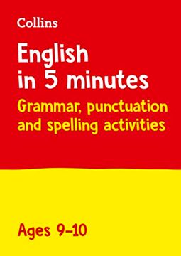 portada Collins English in 5 Minutes - Grammar, Punctuation and Spelling Activities Ages 9-10 (en Inglés)