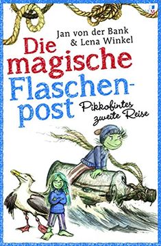 portada Die Magische Flaschenpost. Pikkofintes Zweite Reise. Mit Einem Klabauterlexikon und Einem Sachregister, mit Vielen Farbigen Abbildungen (Hamburgparadies) (in German)