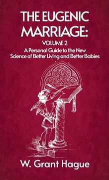 portada Eugenic Marriage Volume II Hardcover (en Inglés)