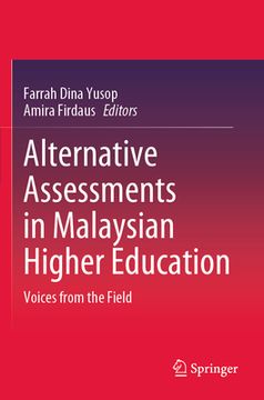 portada Alternative Assessments in Malaysian Higher Education: Voices from the Field (en Inglés)