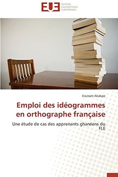 portada Emploi Des Ideogrammes En Orthographe Francaise