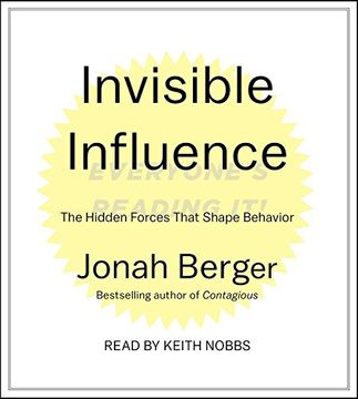 portada Invisible Influence: The Hidden Forces That Shape Behavior