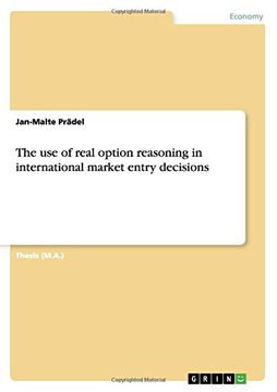 portada The use of real option reasoning in international market entry decisions