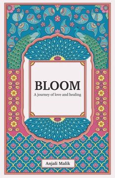portada Bloom: A journey of love & healing (en Inglés)