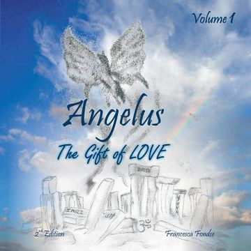 portada Angelus Volume 1: The Gift of Love 2nd Edition (en Inglés)