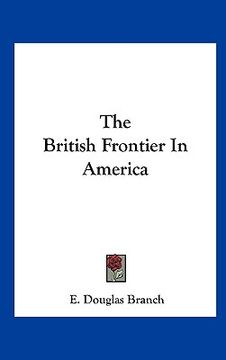 portada the british frontier in america
