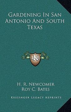 portada gardening in san antonio and south texas (en Inglés)