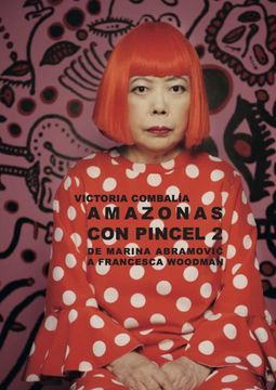 portada Amazonas con Pincel 2: De Marina Abramovic a Francesca Woodman (Varios) (in Spanish)