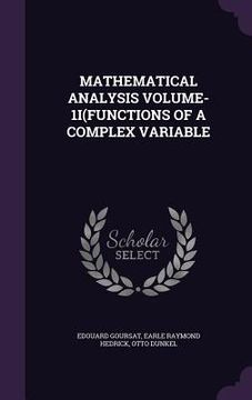 portada Mathematical Analysis Volume-1i(functions of a Complex Variable