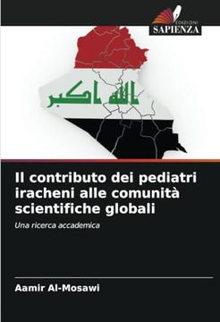 portada Il Contributo dei Pediatri Iracheni Alle Comunità Scientifiche Globali: Una Ricerca Accademica (en Italiano)