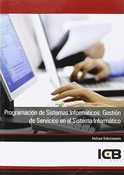 Manual Programación de Sistemas Informáticos: Gestión de Servicios en el Sistema Informático