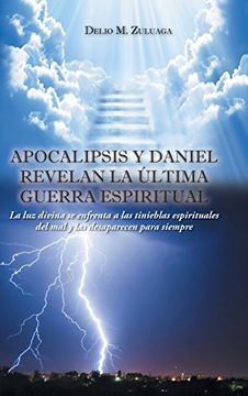 portada Apocalipsis y Daniel Revelan la Última Guerra Espiritual