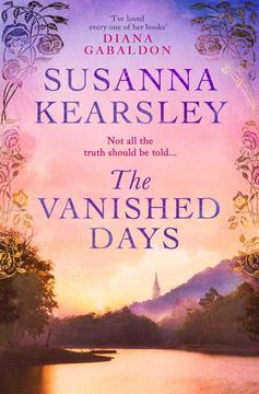 portada The Vanished Days: An Engrossing and Deeply Romantic Novel Rachel Hore