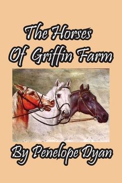 portada The Horses Of Griffin Farm (en Inglés)