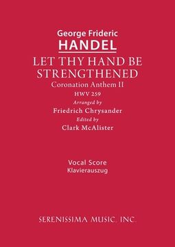 portada Let Thy Hand Be Strengthened, HWV 259: Vocal score (en Inglés)