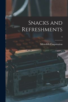 portada Snacks and Refreshments; 4 (en Inglés)