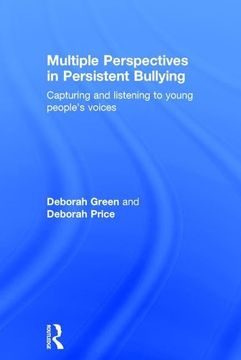 portada Multiple Perspectives in Persistent Bullying: Capturing and Listening to Young People's Voices (en Inglés)
